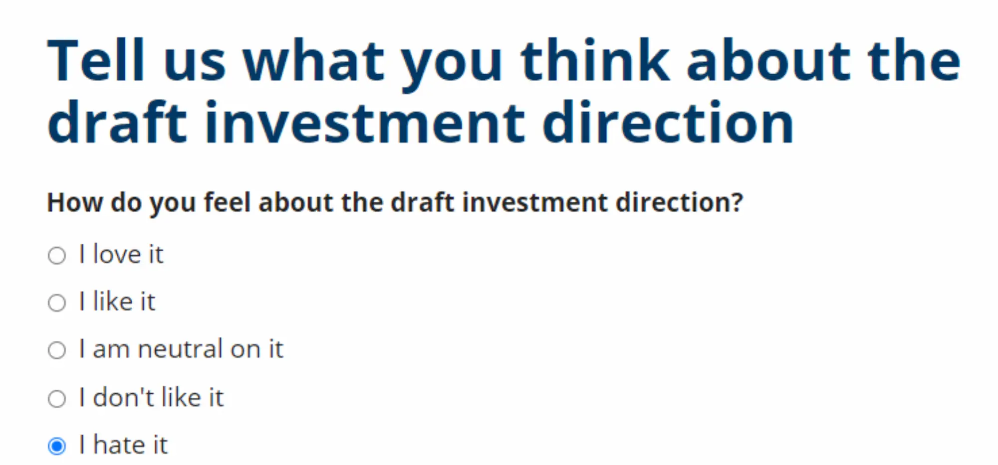 poll asking "tell us what you think about the draft investment direction"